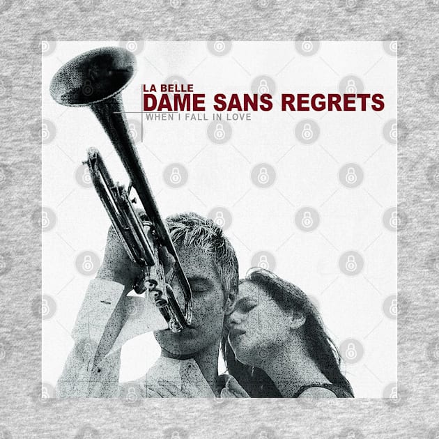 Dame Sans Regrets by Pride Merch